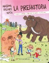 Maana salimos hacia la prehistoria
