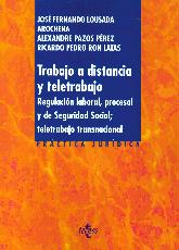 Trabajo a distancia y teletrabajo Regulacin laboral, procesal y de seguridad social;