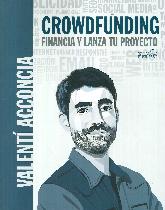 Crowdfunding. Financia y lanza tu proyecto