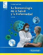 La inmunología en la Salud y Enfermedad