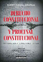 Derecho constitucional y procesal constitucional