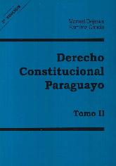 Derecho Constitucional Paraguayo - Tomo 2