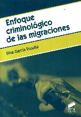 Enfoque criminolgico de las migraciones