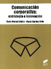 Comunicacin corporativa: estrategia e innovacin