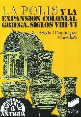 La polis y la expansin colonial griega. Siglos VIII-VI