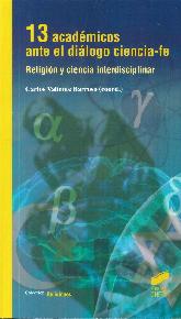 13 acadmicos ante el dilogo ciencia-fe