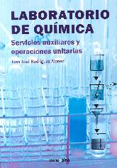 Laboratorio de qumica. Servicios auxiliares y operaciones unitarias