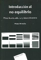 Introduccin al no equilibrio. Mecnica estadstica y termodinmica