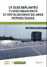 UF 0150 Replanteo y funcionamiento de instalaciones solares fotovoltaicas