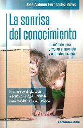 La sonrisa del conocimiento. Un mtodo para ensear a aprender y aprender a saber