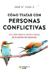 Cmo tratar con personas conflictivas