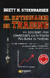 El entrenador de trading. 101 lecciones para convertirte en tu propio psiclogo de trading