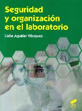 Seguridad y organizacin en el laboratorio