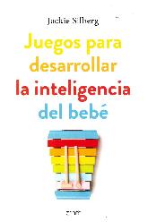 Juegos para desarrollar la inteligencia del beb