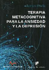 Terapia metacognitiva para la ansiedad y la depresin