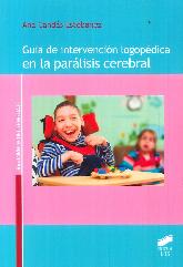 Guia de intervencion logopedica en la paralisis cerebral