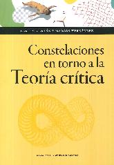 Constelaciones en Torno a la Teora Crtica