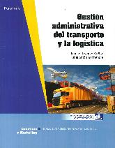 Gestin administrativa del transporte y la logstica