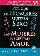 Por que los hombres quieren sexo y las mujeres necesitan amor