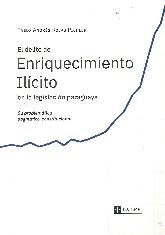 El delito de Enriquecimiento Ilcito en la legislacin paraguaya