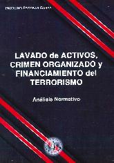 Lavado de activos, crimen organizado y financiamiento del terrorismo