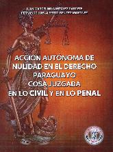 Accin Autonoma de Nulidad del Derecho Paraguayo Cosa Juzgada en lo Civil y en lo Penal