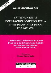 La teora de la imputacin objetiva en la jurisprudencia penal paraguaya