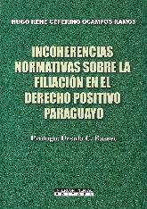 Incoherencias normativas sobre la filiacin en el derecho positivo paraguayo