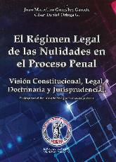 El Rgimen Legal de las Nulidades en el Proceso Penal