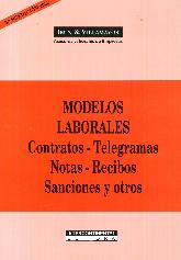 Modelos Laborales. Contratos Telegramas Notas Recibos Sanciones y otros