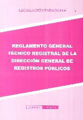 Reglamento General Tcnico Registral de la Direccin General de Registros Pblicos