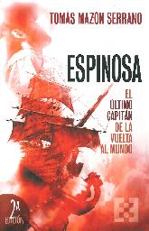 Espinosa, el ltimo capitn de la vuelta al mundo