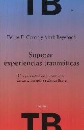 Superar Experiencias traumaticas