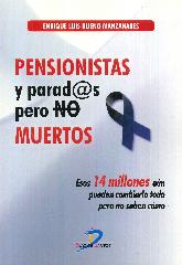 Pensionistas y parad@s pero no muertos