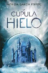 La cupula de Hielo 