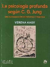 La psicologa profunda segn C G Jung. Una introduccin orientativa y prctica