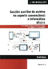 Gestion auxiliar de archivo en soporte convencional o informatico UF0513