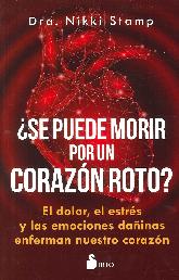 Se puede morir por un corazn roto? 