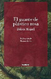 El guante de plstico rosa