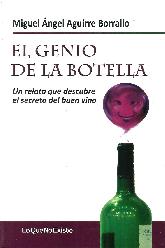 El genio de la botella. Un relato que descubre el secreto del buen vino