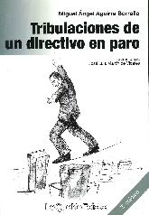 Tribulaciones de un directivo en paro