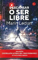 Descansar o ser libre. Novela negra