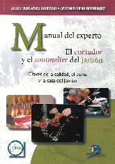 Manual del experto. El cortador y el sommelier del jamn