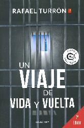 Un viaje de vida y vuelta