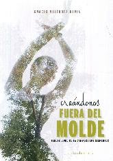 Creandonos fuera del molde