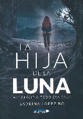 La hija de la luna. Al principio era caos