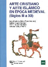 Arte Cristiano y arte Islamico en poca medieval (Siglos III a XII)