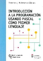 Introduccin a la programacin usando pascal como primer lenguaje