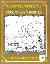 Tiempos Bblicos Ros, mares y montes