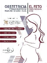 Obstetricia y temas selectos de medicina materno Fetal